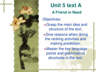 Unit 5 text A A Friend in Need