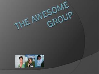 The awesome group