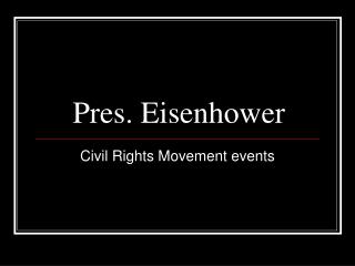 Pres. Eisenhower