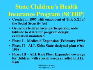 State Children’s Health Insurance Program (SCHIP)