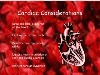 Cardiac Considerations