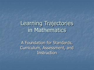 Learning Trajectories in Mathematics