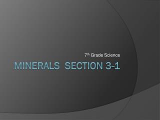 Minerals section 3-1