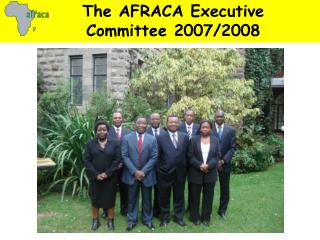 The AFRACA Executive Committee 2007/2008