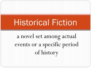 Historical Fiction