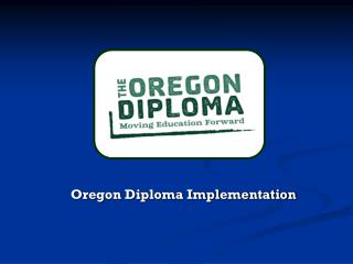 Oregon Diploma Implementation