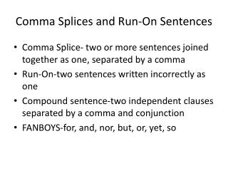 Comma Splices and Run-On Sentences