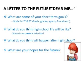 A LETTER TO THE FUTURE “DEAR ME…”