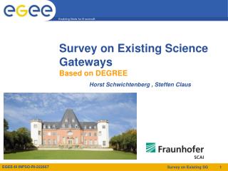 Survey on Existing Science Gateways Based on DEGREE