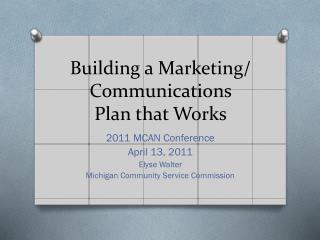 Building a Marketing/ Communications Plan that Works