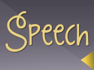 Speech