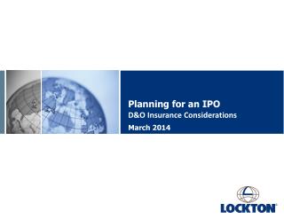 Planning for an IPO D&amp;O Insurance Considerations