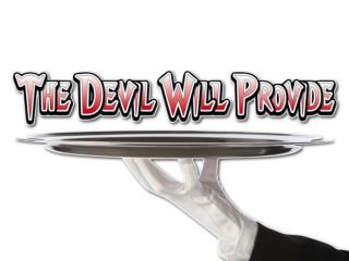 TheDevilWillProvide