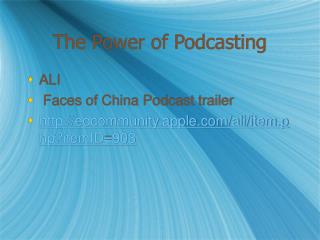 The Power of Podcasting