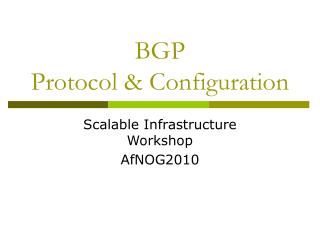 BGP Protocol &amp; Configuration