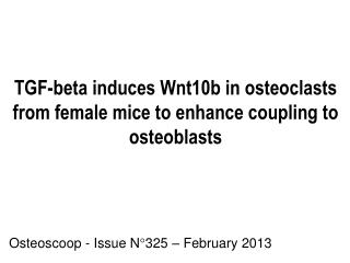 TGF-beta induces Wnt10b in osteoclasts from female mice to enhance coupling to osteoblasts