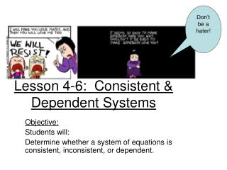 Lesson 4-6: Consistent &amp; Dependent Systems