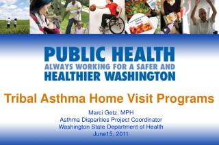 Tribal Asthma Home Visit Programs
