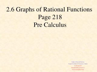 Graphs of Rational Functions Prepared for Mth 163: Precalculus 1 Online By Richard Gill