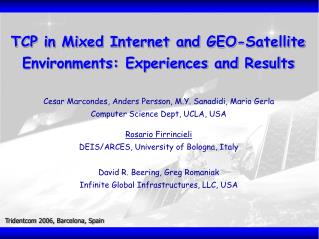 TCP in Mixed Internet and GEO-Satellite Environments: Experiences and Results