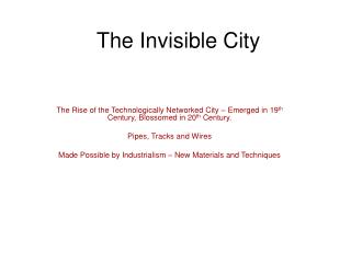 The Invisible City