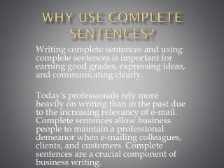 Why use Complete Sentences?