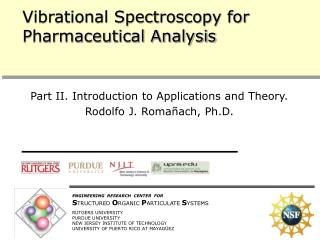 Vibrational Spectroscopy for Pharmaceutical Analysis