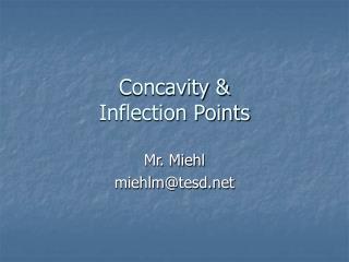 Concavity &amp; Inflection Points