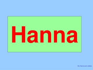 Hanna