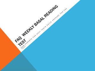 FAQ Weekly Basal Reading Test