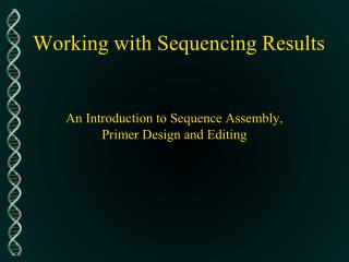 Working with Sequencing Results