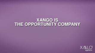 XANGO IS THE OPPORTUNITY COMPANY