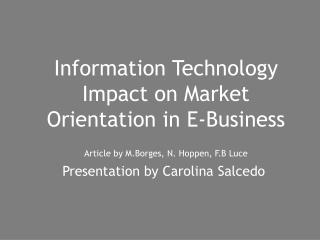 Information Technology Impact on Market Orientation in E-Business