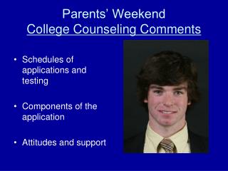 Parents’ Weekend College Counseling Comments