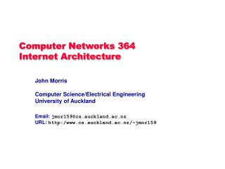 Computer Networks 364 Internet Architecture