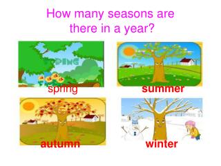 How many seasons are there in a year?