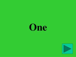 One