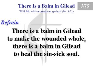 There Is a Balm in Gilead (Refrain)
