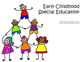 Early Childhood Special Education