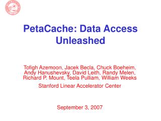 PetaCache: Data Access Unleashed