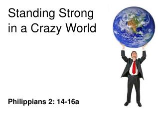 Standing Strong in a Crazy World