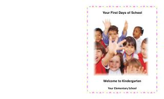 Welcome to Kindergarten Your Elementary School