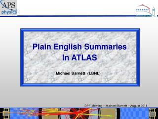 Plain English Summaries In ATLAS