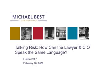 Talking Risk: How Can the Lawyer &amp; CIO Speak the Same Language?