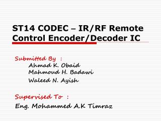 ST14 CODEC – IR/RF Remote Control Encoder/Decoder IC