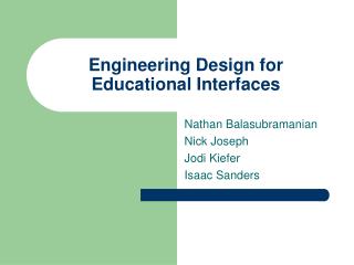 Engineering Design for Educational Interfaces
