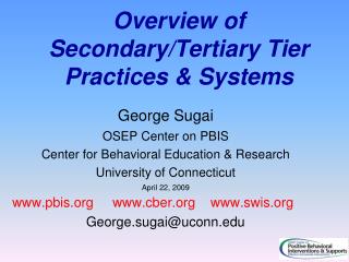 Overview of Secondary/Tertiary Tier Practices &amp; Systems