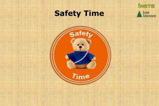 Safety Time