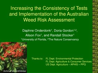 Increasing the Consistency of Tests and Implementation of the Australian Weed Risk Assessment