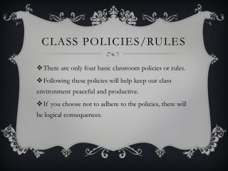 Class Policies/Rules